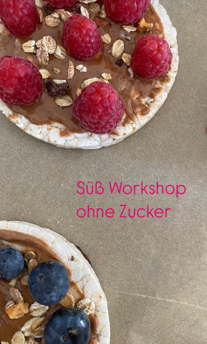 Süß Workshop ohne Zucker von Lisa Laber